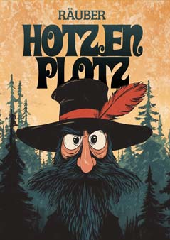 239×338-hplotz02 Melanie Herzig Regie - Schmidt Theater Hamburg - Räuber Hotzenplotz